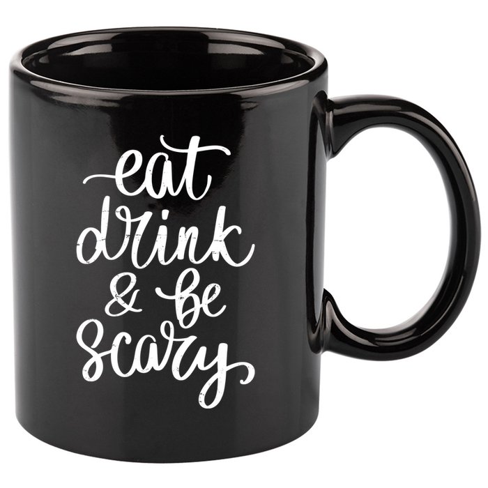 Eat Drink And Be Scary Funny Halloween Party 11oz C Handle Ceramic Mug