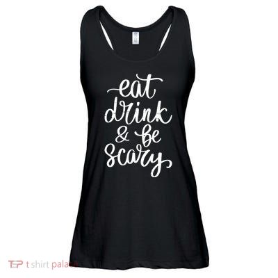Eat Drink And Be Scary Funny Halloween Party Ladies Essential Flowy Tank