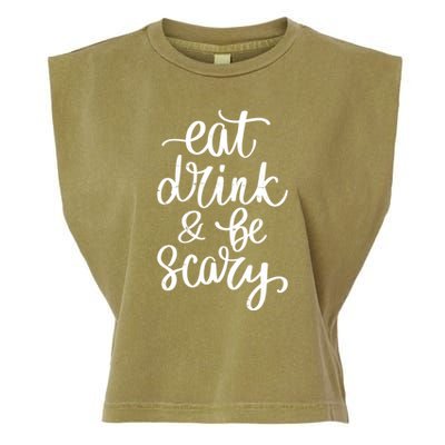 Eat Drink And Be Scary Funny Halloween Party Garment-Dyed Women's Muscle Tee