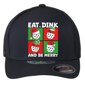 Eat Dink And Be Merry Cute Gift Holiday Pickleball Sport Lover Gift Flexfit Unipanel Trucker Cap