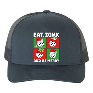 Eat Dink And Be Merry Cute Gift Holiday Pickleball Sport Lover Gift Yupoong Adult 5-Panel Trucker Hat