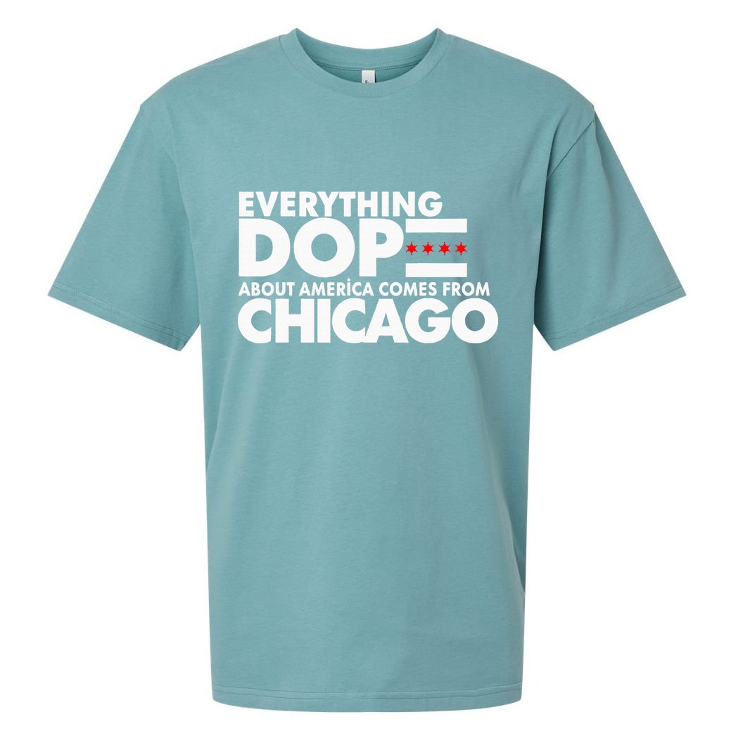 Everything Dope About America Comes From Chicago Quote Sueded Cloud Jersey T-Shirt