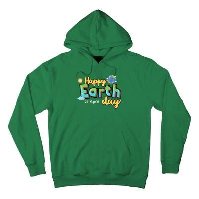 Earth Day April 22 Eco-Friendly Celebration Tall Hoodie