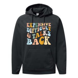 Expensive Difficult And Talks Back Mothers' Day Mom Life Performance Fleece Hoodie