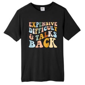 Expensive Difficult And Talks Back Mothers' Day Mom Life Tall Fusion ChromaSoft Performance T-Shirt