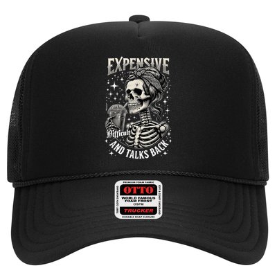 Expensive Difficult And Talks Back Skeleton Mother's Day Mom Trucker Hat