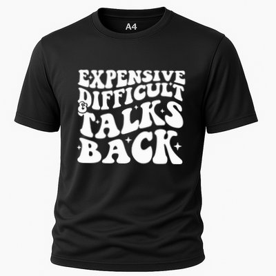 Expensive Difficult And Talks Back Funny Performance Shirt