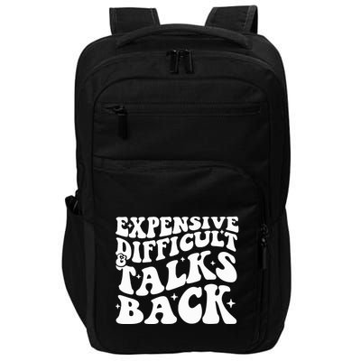 Expensive Difficult And Talks Back Funny Impact Tech Backpack