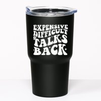 Expensive Difficult And Talks Back Funny Tumbler
