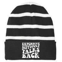 Expensive Difficult And Talks Back Funny Striped Beanie with Solid Band