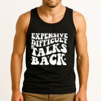 Expensive Difficult And Talks Back Funny Tank Top