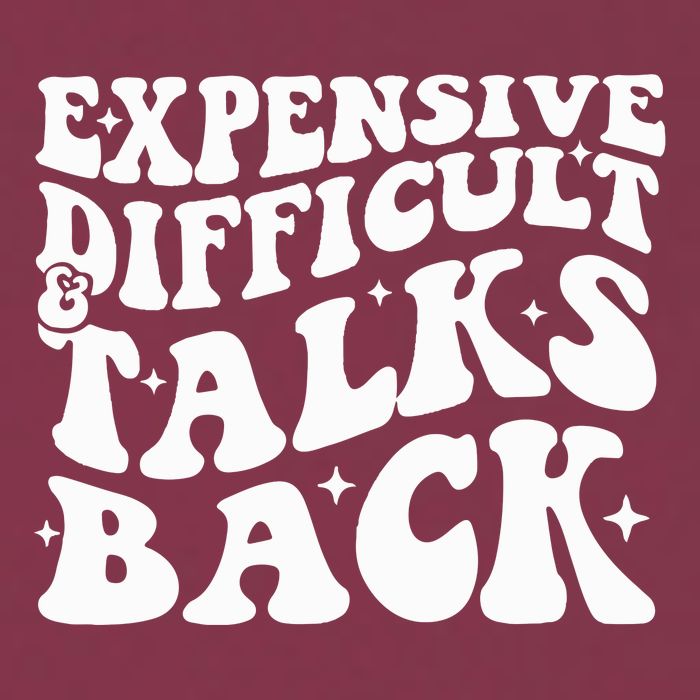 Expensive Difficult And Talks Back Funny 16oz Travel Tumbler