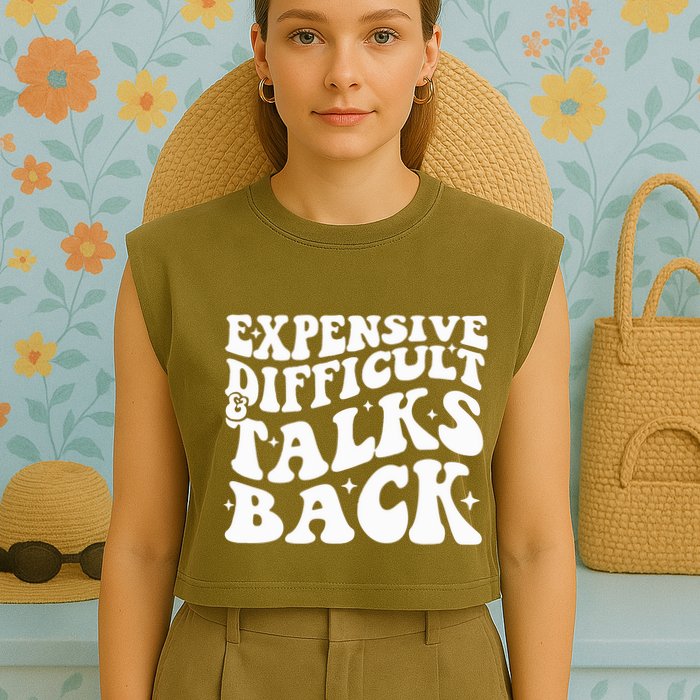 Expensive Difficult And Talks Back Funny Garment-Dyed Women's Muscle Tee