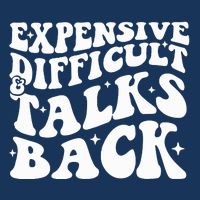 Expensive Difficult And Talks Back Funny Infant Baby Jersey Bodysuit