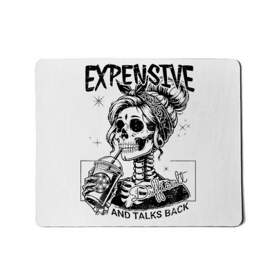 Expensive Difficult And Talks Back Mothers Day Skeleton Mom Mousepad