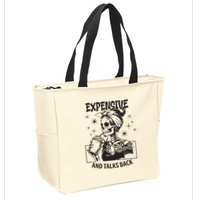 Expensive Difficult And Talks Back Zip Tote Bag