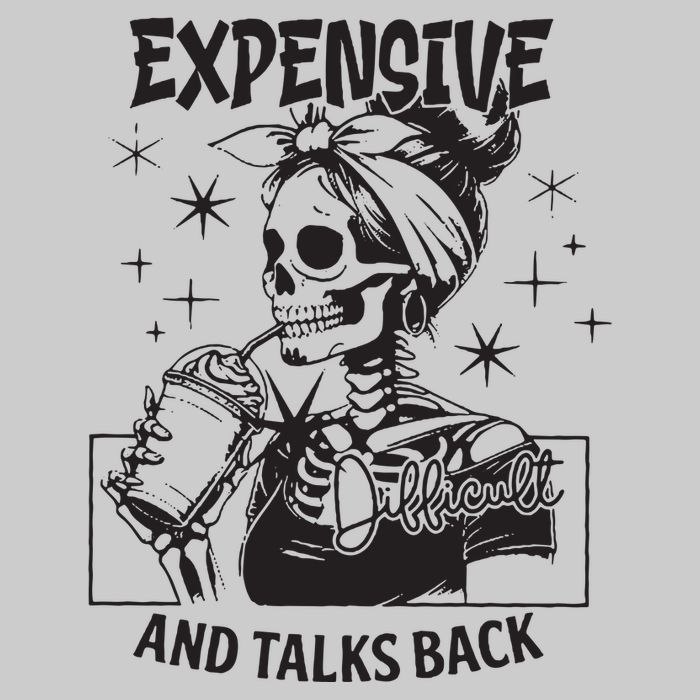 Expensive Difficult And Talks Back Tie-Dye T-Shirt