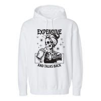 Expensive Difficult And Talks Back Garment-Dyed Fleece Hoodie