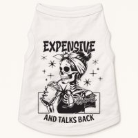 Expensive Difficult And Talks Back Doggie Tank