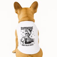 Expensive Difficult And Talks Back Doggie Tank