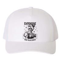 Expensive Difficult And Talks Back Yupoong Adult 5-Panel Trucker Hat