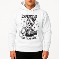 Expensive Difficult And Talks Back Hoodie
