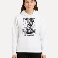 Expensive Difficult And Talks Back Hoodie