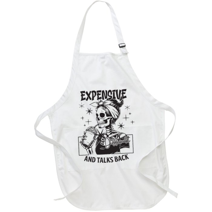 Expensive Difficult And Talks Back Apron