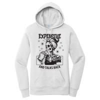 Expensive Difficult And Talks Back Women's Pullover Hoodie
