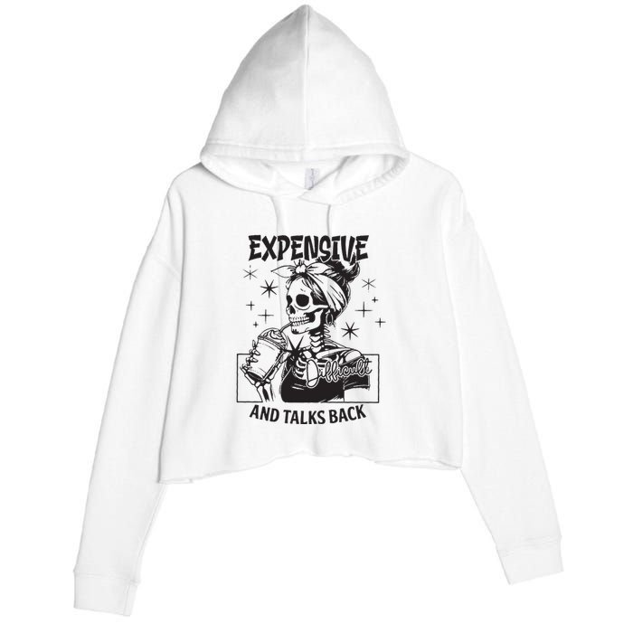 Expensive Difficult And Talks Back Crop Fleece Hoodie
