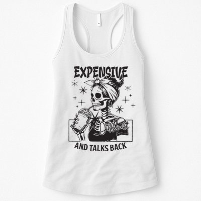 Expensive Difficult And Talks Back Womens Tank Top