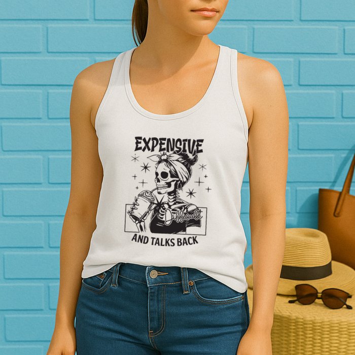 Expensive Difficult And Talks Back Womens Tank Top