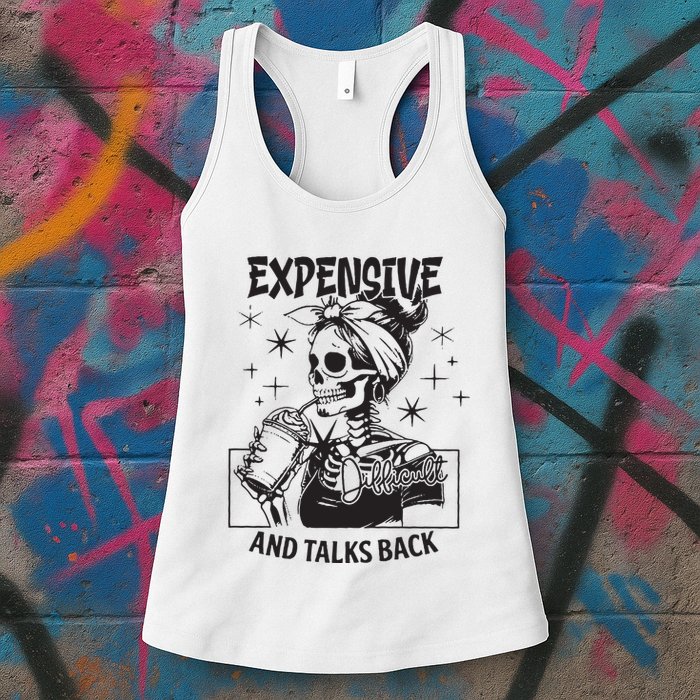 Expensive Difficult And Talks Back Womens Tank Top