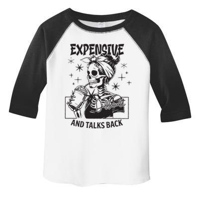 Expensive Difficult And Talks Back Toddler Fine Jersey T-Shirt