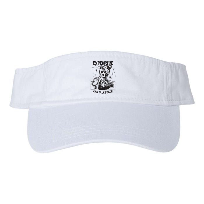 Expensive Difficult And Talks Back Visor