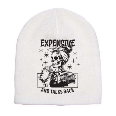 Expensive Difficult And Talks Back Short Acrylic Beanie
