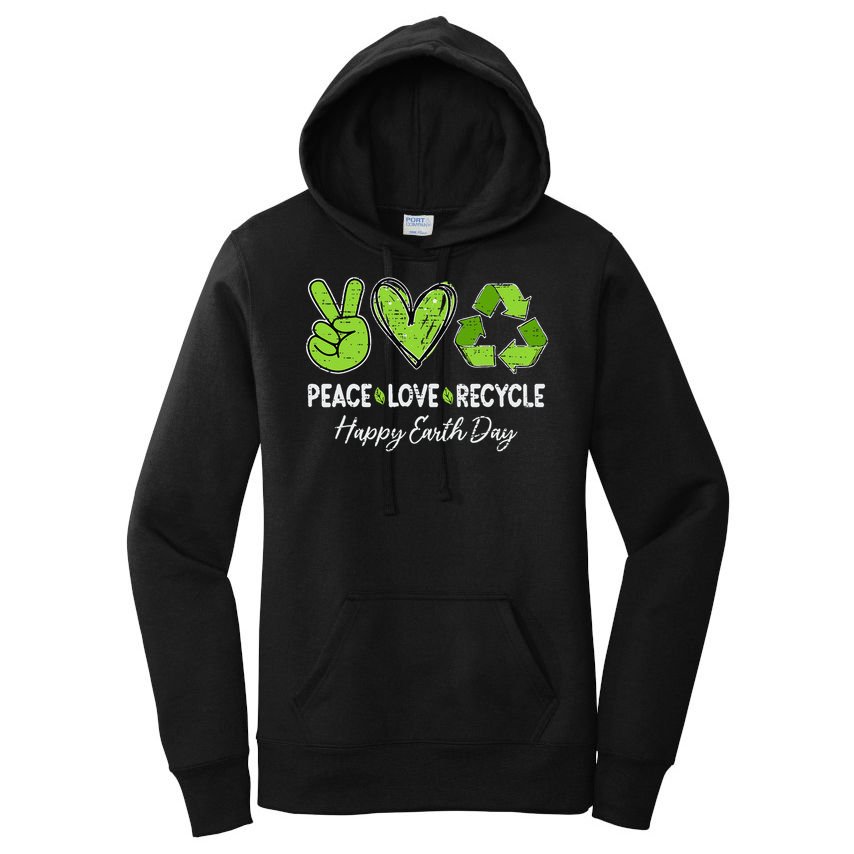 Earth Day April 22 Peace Love Recycle Recycling Teacher Women's Pullover Hoodie