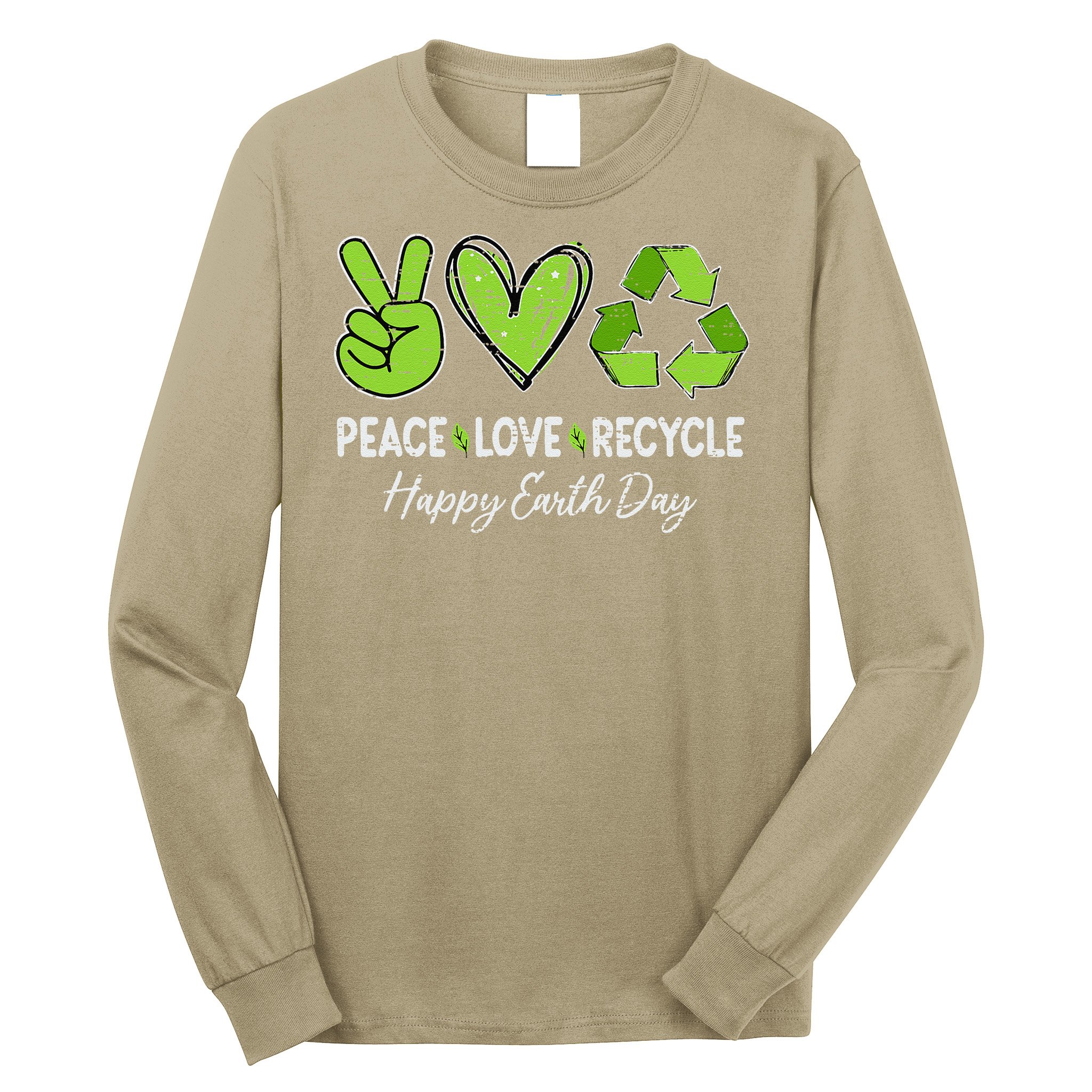 Earth Day April 22 Peace Love Recycle Recycling Teacher Long Sleeve Shirt
