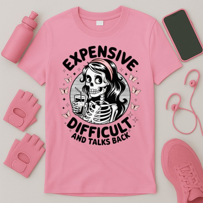 Expensive Difficult And Talks Back Mother's Day  T-Shirt