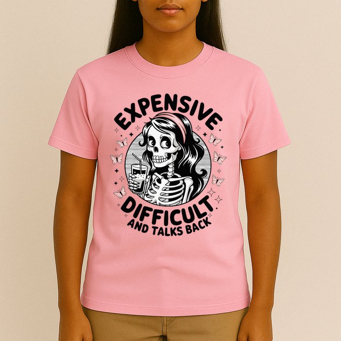Expensive Difficult And Talks Back Mother's Day  T-Shirt
