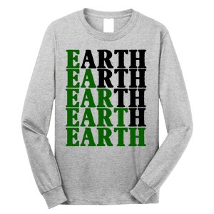 Earth Day Awareness Long Sleeve Shirt