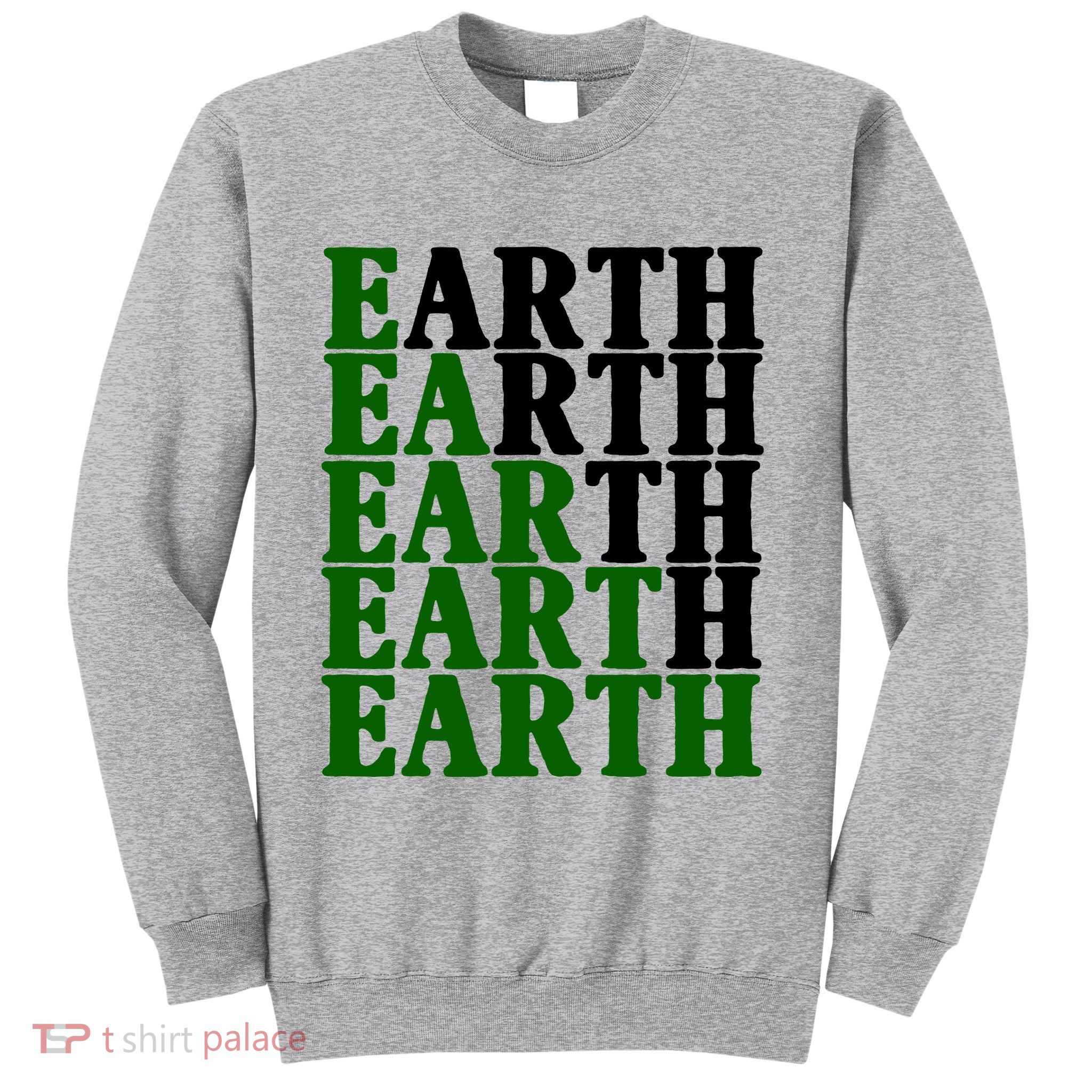 Earth Day Awareness Sweatshirt