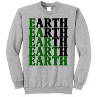 Earth Day Awareness Tall Sweatshirt