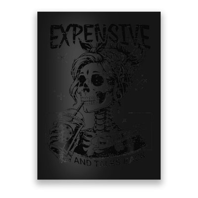 Expensive Difficult And Talks Back Mothers Day Skeleton Mom Poster