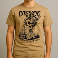 Expensive Difficult And Talks Back Mothers Day Skeleton Mom T-Shirt