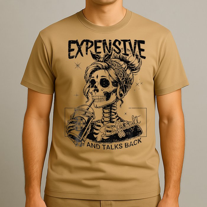 Expensive Difficult And Talks Back Mothers Day Skeleton Mom T-Shirt