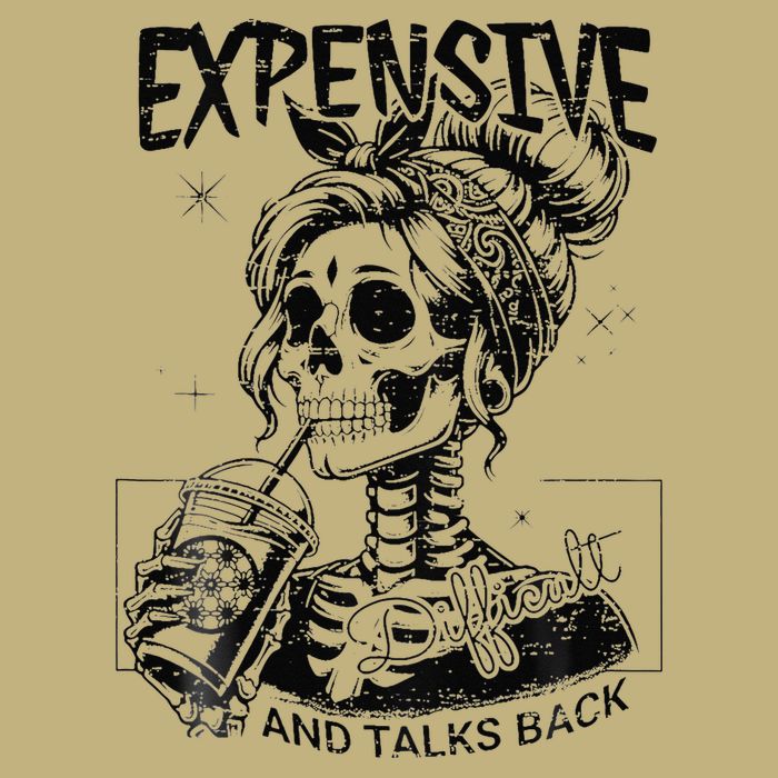 Expensive Difficult And Talks Back Mothers Day Skeleton Mom T-Shirt