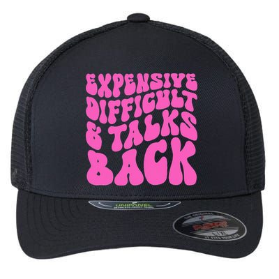Expensive Difficult And Talks Back Retro Flexfit Unipanel Trucker Cap