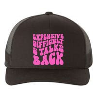 Expensive Difficult And Talks Back Retro Yupoong Adult 5-Panel Trucker Hat