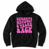 Expensive Difficult And Talks Back Retro Hoodie